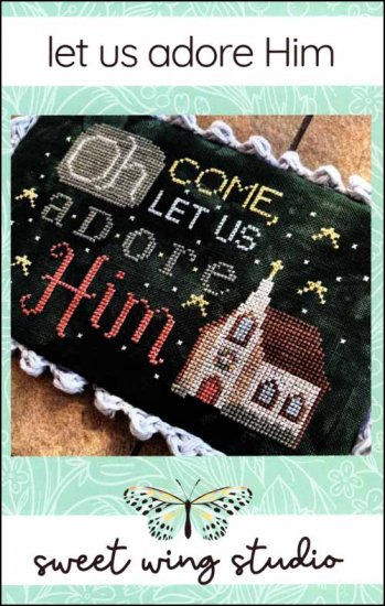 Let Us Adore Him by Sweet Wing Studio