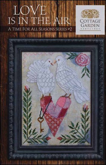 Love is in the Air A Time For All Seasons #2 by Cottage Garden