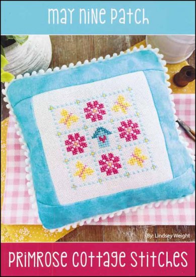 May Nine Patch by Primrose Cottage Stitches
