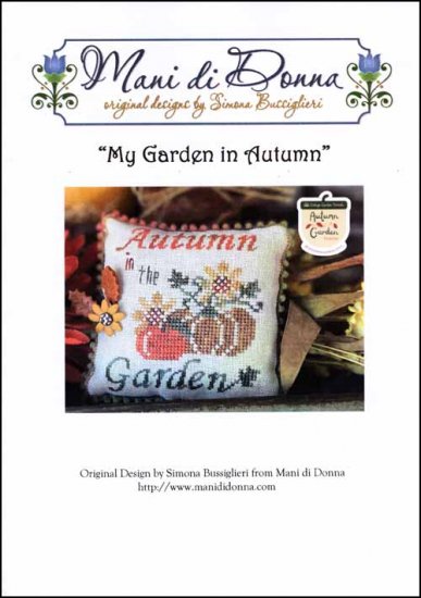 My Garden in Autumn by Mani di Donna