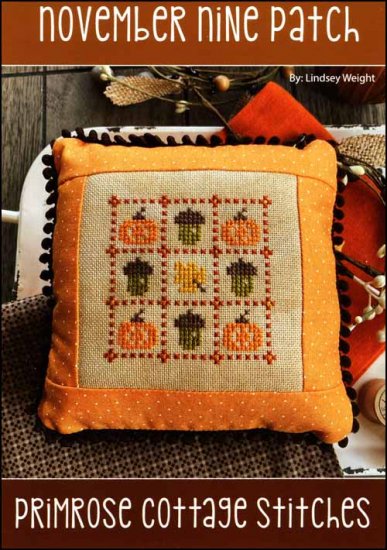 November Nine Patch by Primrose Cottage Stitches