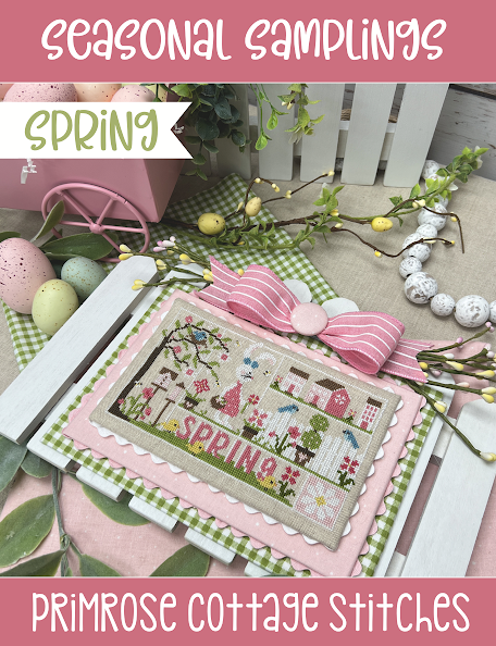 Seasonal Samplings: Spring by Primrose Cottage Stitches