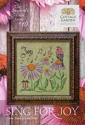 Songbird Garden Series #10 Sing For Joy by Cottage Garden Samplings