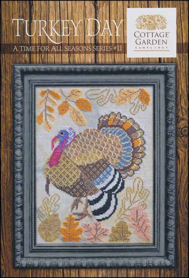 Turkey Day A Time For All Seasons #11 by Cottage Garden