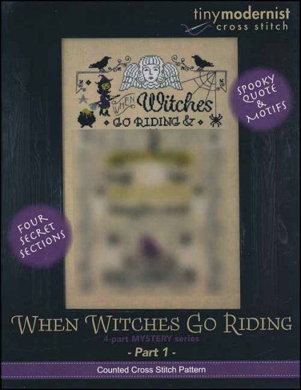 When Witches Go Riding Part 1 by tiny modernist