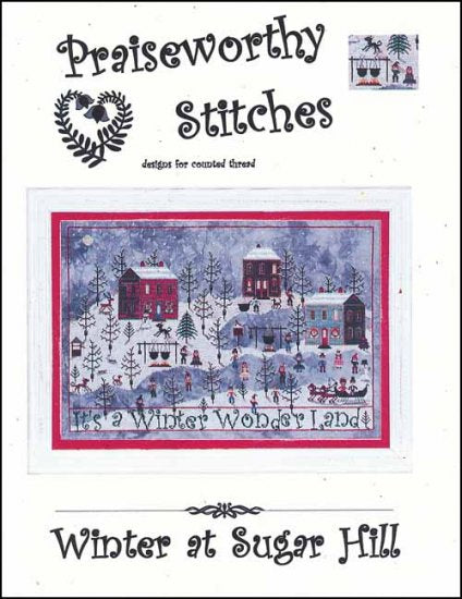 Winter at Sugar Hill by Praiseworthy Stitches