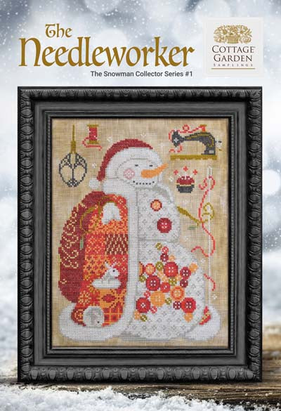 The Needleworker The Snowman Collector Series #1 by Cottage Garden Samplings